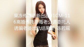 东莞探花酒店找了个外围女各种姿势爆操