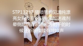 老爸和老妈去广州进货 叫小姨妈来家里照顾我下药迷翻小姨妈玩她的大黑B (1)