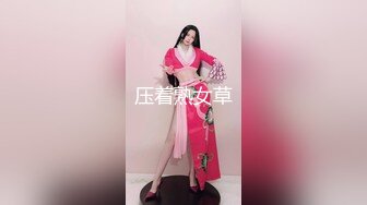 JK制服长发妹妹和年轻小鲜肉男友，多角度深喉怼嘴，性爱全过程