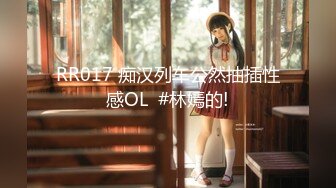 【新片速遞】 淫荡小母狗露出调教✅超嫩反差小学妹『萌犬一只』被主人戴上跳蛋校园露出 教室紫薇 想怎么玩就怎么玩 配合度满分2[1.93G/MP4/47:08]