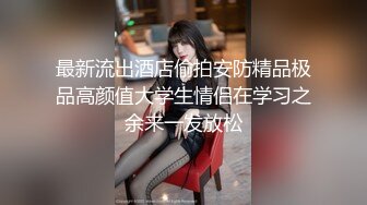 帅哥暑假约了个财经大学美女学生网友见面酒店开房抱起来草到她尖叫