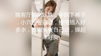 12龙十三声音很好听长裙温柔妹子，喜欢先调情再洗澡，扣逼水声哗哗张开双腿舔逼，被操的啊啊叫好喜欢