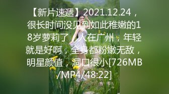 [MP4/315M]2/5最新 男主老熟人硬不起来不能操只能掰穴道具自慰阴蒂喷水VIP1196