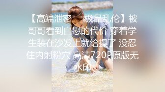 【顶级淫乱震撼群P】四男一女性爱沉沦『小苹果』口爆吞精 多洞齐开 前后怼操豪乳小骚逼 身上能插的洞都插遍了