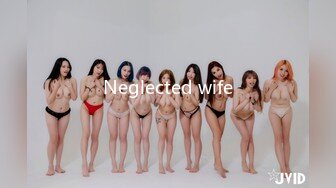 Neglected wife